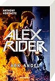 Alex Rider, Band 6: Ark Angel by Anthony Horowitz, Werner Schmitz