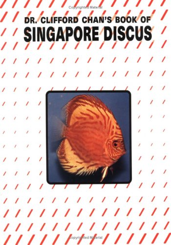 Dr. Clifford Chan's Book of Singapore Discus livre
