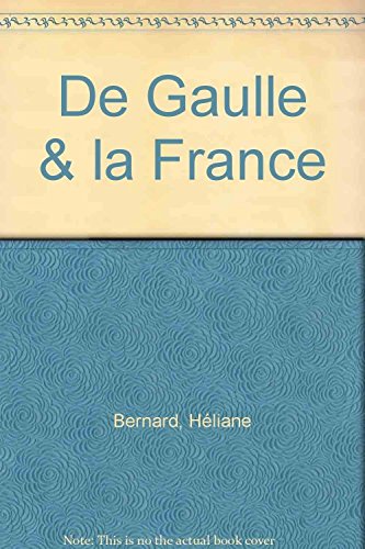De Gaulle & la France