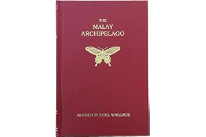 The Malay Archipelago: (Facsimile edition)