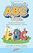 Das große ABC Buch: Spielerisch Buchstaben lernen für Kinder ab 3 Jahren! Das lustige und interaktive Alphabet Bilderbuch zum lernen und Spaß haben by