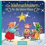Ein Weihnachtsstern für die kleine Maus (Weihnachtsbüchlein) by 