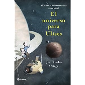 El universo para Ulises: ¿Y si todo el universo estuviera en un libro?