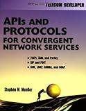 Image de APIs and Protocols For Convergent Network Services (Developer's Guides (McGraw-Hill))