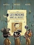 Image de Juliette Les Indiens Sont à L'Ouest + Clé Usb