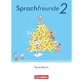 Sprachfreunde 2. Schuljahr. Sch&uuml;lerbuch - &Ouml;stliche Bundesl&auml;nder und Berlin