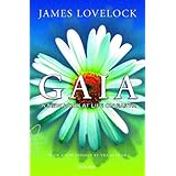 Gaia: A New Look at Life on Earth (Oxford Landmark Science)