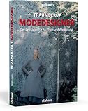 Image de Traumberuf Modedesigner: Der Leitfaden für Studium und Ausbildung