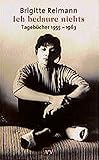 Image de Ich bedaure nichts: Tagebücher 1955-1963