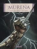Murena, tome 4 : Ceux qui vont mourir...