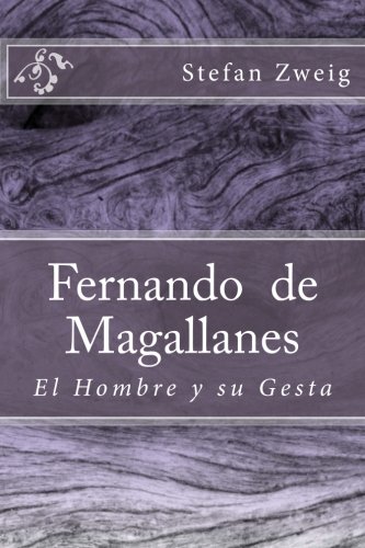 Fernando de Magallanes: El Hombre y su Gesta