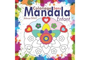 Coloriage Mandala Enfant 5 ans: 35 Mandalas pour enfants ; Livre de coloriage mandala pour enfants ; Cahier de coloriage enfant 5 ans avec mandala ... anti-stress enfant (Coloriage magique enfant)