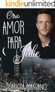 Otro amor para Julie (Bilogía Julie nº 1)