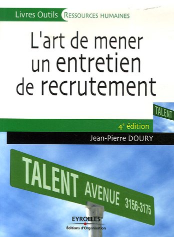 Télécharger L'art de mener un entretien de recrutement PDF