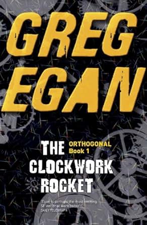 The Clockwork Rocket: Orthogonal Book One (English Edition) eBook: Greg
