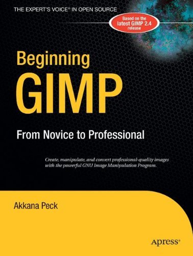 Beginning GIMP: From Novice to Professional by Akkana Peck (2006-04-30)