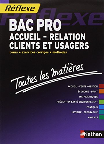 Toutes les matières - Bac pro Accueil - Relation Clients et Usagers gratuit