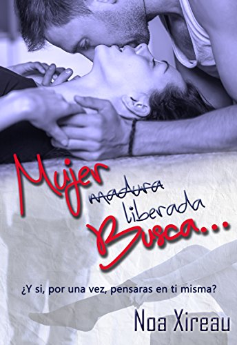 Book's Cover ofMujer madura liberada busca Romance erótico