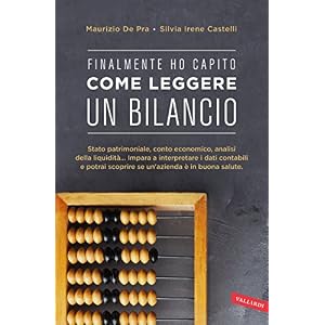 Come leggere un bilancio: Sintesi Finalmente ho capito
