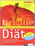 Image de Die BRIGITTE-Diät: Das Programm, das in mein Leben passt - Aktualisierte Neuausgabe: Jedes Rezept m