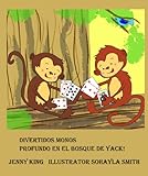 Divertidos Monos Profundo en el bosque de Yack! (Spanish Edition) by