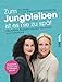 Zum Jungbleiben ist es nie zu spät: Das perfekte Programm für mehr Gesundheit und Ausstrahlung - Medizinisch fundiert und im Selbsttest erprobt by Tina Müller, Susanne von Schmiedeberg