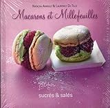 Macarons et Millefeuilles, sucrés & salés