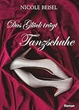 Cover zum Buch Das Glück trägt Tanzschuhe