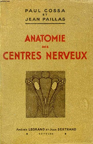 Anatomie Des Centres Nerveux en ligne Anatomie Des Centres Nerveux en ligne
