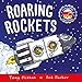 Amazing Machines: Roaring Rockets by Tony Mitton, Ant Parker