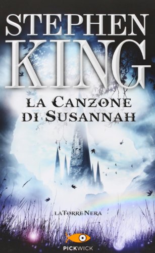 La canzone di Susannah. La torre nera: 6