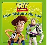 Toy Story, MON HISTOIRE DU SOIR