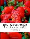 Image de Raw Food Smoothies for Ultimate Health