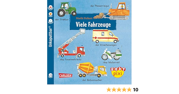 Baby Pixi 10 Viele Fahrzeuge Amazon De Peikert Marlit Bucher