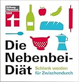 Cover zum Buch Die Nebenbei-Diät: Schlank werden für...