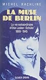 Image de La Muse de Berlin: La vie extraordinaire d'Else Lasker-Schüler (1869-1945) (Orban)
