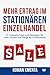 Mehr Ertrag im stationären Einzelhandel: 55 wirksame Tipps und Strategien für mehr Umsatz und Marge als Einzelhändler by