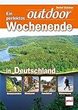 Image de Ein perfektes outdoor-Wochenende in Deutschland: Genusswandern . Biketouren . Kanufahren . Wintertou