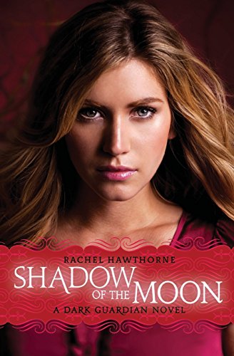 Cover zum Buch Dark Guardian #4. Shadow of the Moon