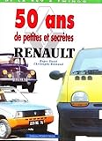 50 ans de petites et secrètes Renault : De la 4 cv à Twingo