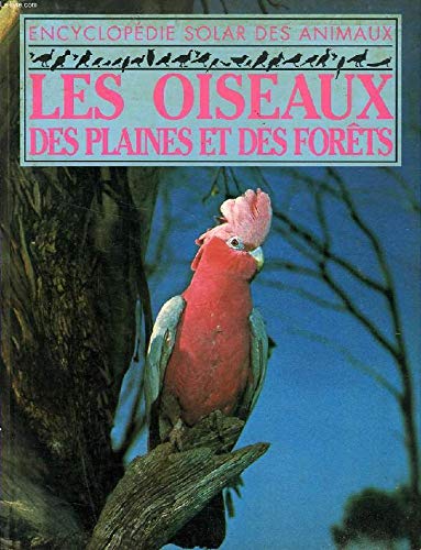 couverture de : Les Oiseaux des plaines et des for&ecirc;ts