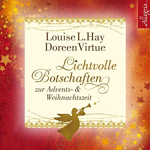 Lichtvolle Botschaften zur Advents- und Weihnachtszeit: 2 CDs