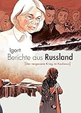 Berichte aus Russland (Der vergessene Krieg im Kaukasus) by Igort, Federica Matteoni