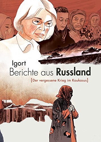 Berichte aus Russland (Der vergessene Krieg im Kaukasus)