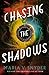 Chasing the Shadows (Sentinels of the Galaxy Book 2) (English Edition) by