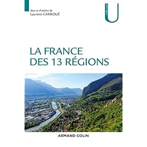 La France des 13 régions Livre en Ligne La France des 13 régions Livre en Ligne - Telecharger Ebook