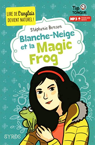 Blanche-neige et la magic frog