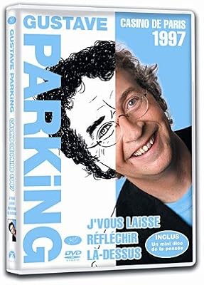 Parking, Gustave - J'vous laisse réfléchir là-d'ssus