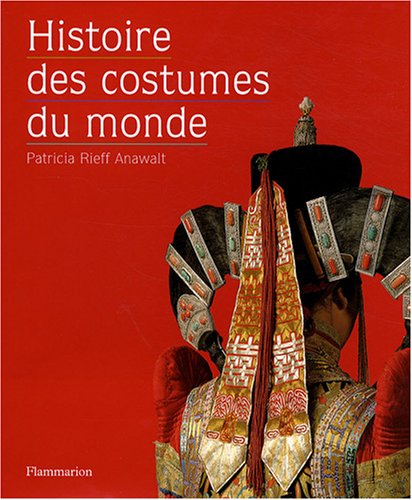 Télécharger Histoire des costumes du monde Gratuit