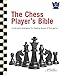 Produktbild The Chess Player's Bible: Illustrated Strategies for Staying Ahead of the Game